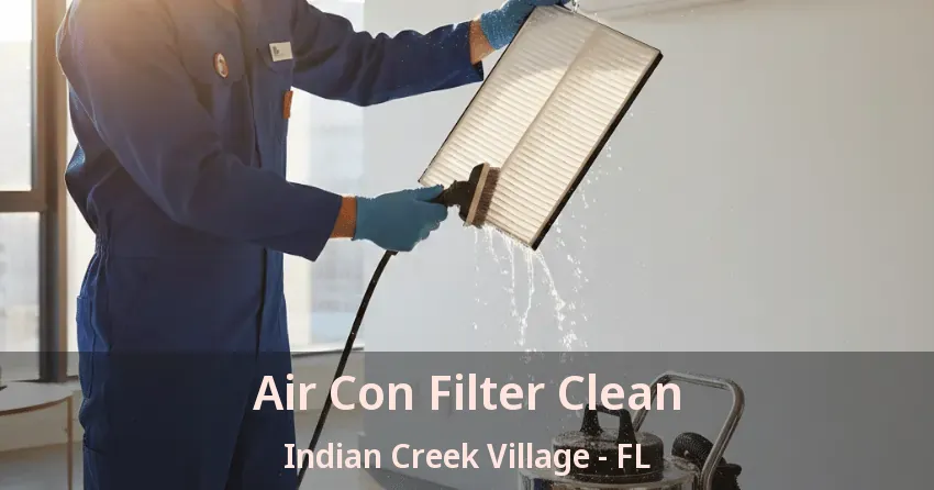 Air Con Filter Clean Indian Creek Village - FL